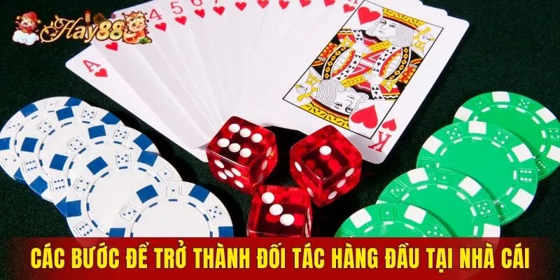 Các bước để trở thành đối tác hàng đầu tại nhà cái